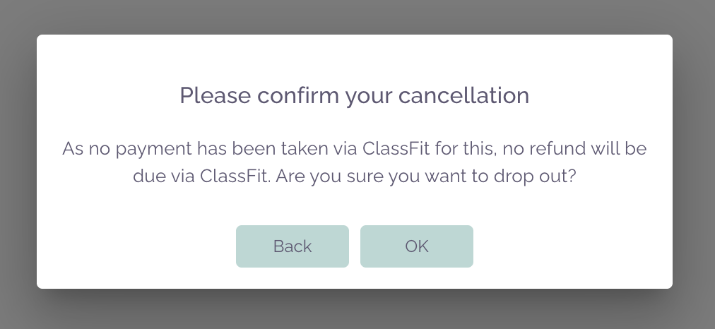 Confirmation modal asking a client to confirm dropping out of a class with no refund