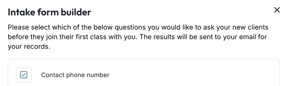ClassFit intake form builder with the Contact phone number question checked